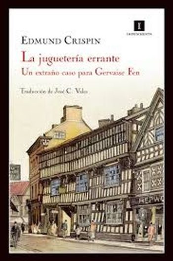 LA JUGUETERIA ERRANTE. Un misterio para Gervase Fen.