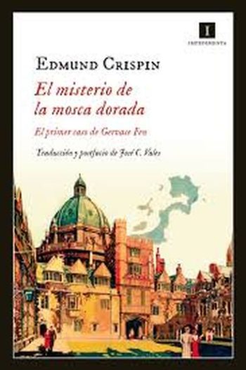EL MISTERIO DE LA MOSCA DORADA - El primer caso de Gervase Fen