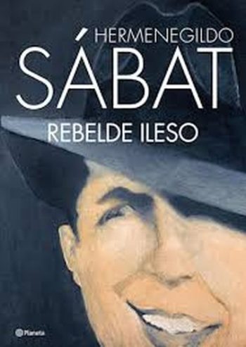 HERMENEGILDO SÁBAT - REBELDE ILESO