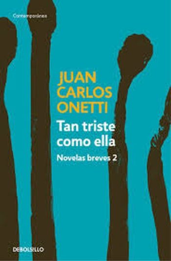 TAN TRISTE COMO ELLA - NOVELAS BREVES 2