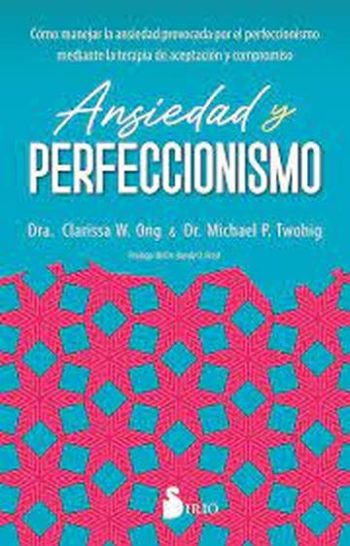 ANSIEDAD Y PERFECCIONISMO