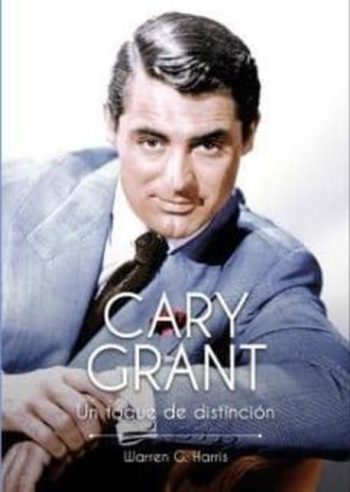 CARY GRANT - UN TOQUE DE DISTINCION