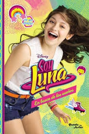 SOY LUNA 4 - EN BUSCA DE LOS SUEÑOS