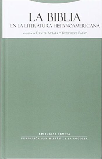 LA BIBLIA EN LA LITERATURA HISPANOAMERICANA