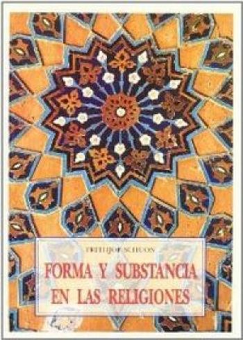 FORMA Y SUBSTANCIAS EN LAS RELIGIONES