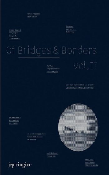 OF BRIDGES & BORDERS Vol.II