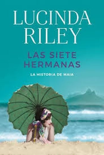 LAS SIETE HERMANAS 1 - LA HISTORIA DE MAIA