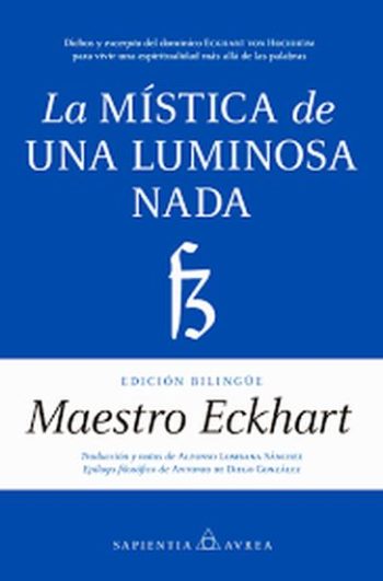 LA MÍSTICA DE UNA LUMINOSA NADA