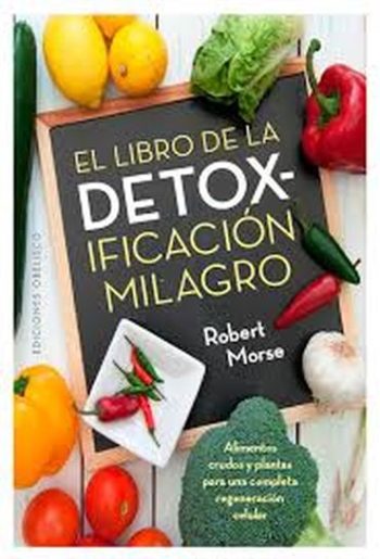 EL LIBRO DE LA DETOX-IFICACION MILAGRO