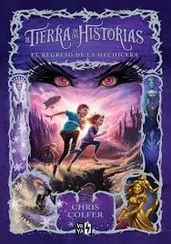 LA TIERRA DE LAS HISTORIAS II - EL REGRESO DE LA HECHICERA
