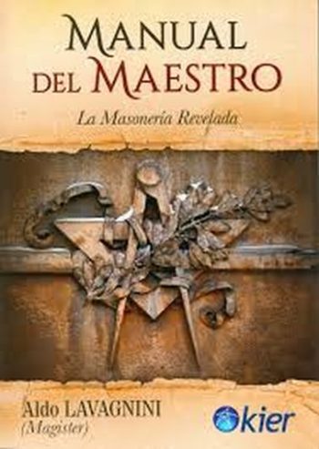 MANUAL DEL MAESTRO - LA MASONERÍA REVELADA