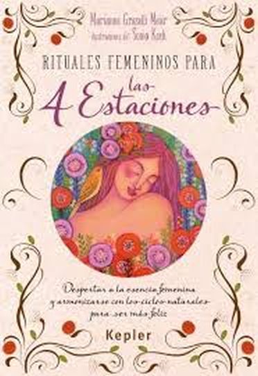 RITUALES FEMENINOS PARA LAS 4 ESTACIONES