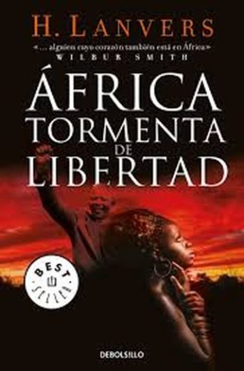ÁFRICA. TORMENTA DE LIBERTAD