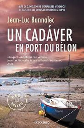UN CADÁVER EN PORT DU BÉLON - Un nuevo caso del comisario Dupin