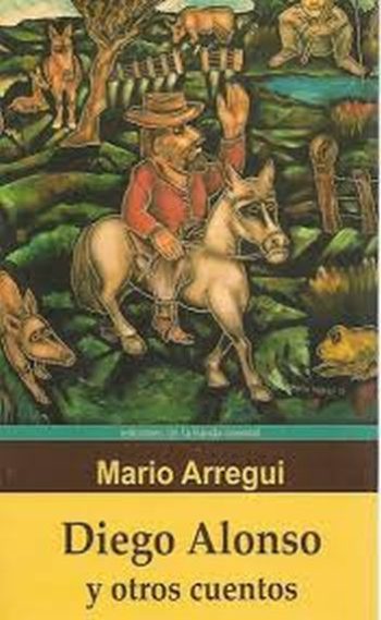 DIEGO ALONSO Y OTROS CUENTOS
