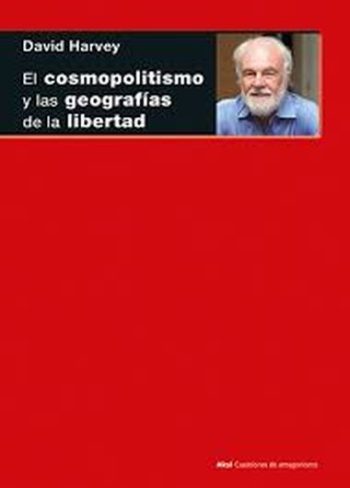 EL COSMOPOLITISMO Y LAS GEOGRAFIAS DE LA LIBERTAD