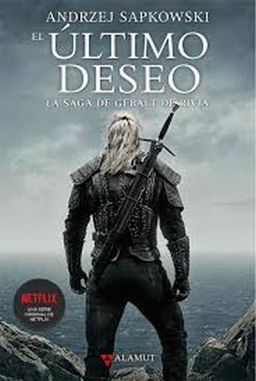 EL ULTIMO DESEO - SAGA DE GERALT DE LA RIVIA I