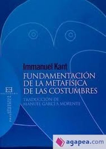 FUNDAMENTACION DE LA METAFISICA DE LAS COSTUMBRES