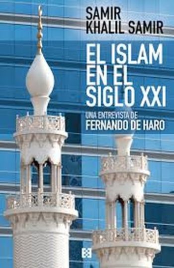 EL ISLAM EN EL SIGLO XXI - Entrevista a Samir Khalil Samir