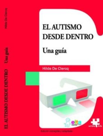 EL AUTISMO DESDE DENTRO - Una guía