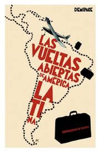LAS VUELTAS ABIERTAS DE AMRICA LATINA (SOSPECHOSOS EN TRANSITO)