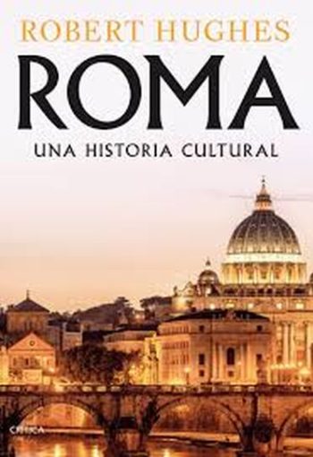 ROMA - UNA HISTORIA CULTURAL