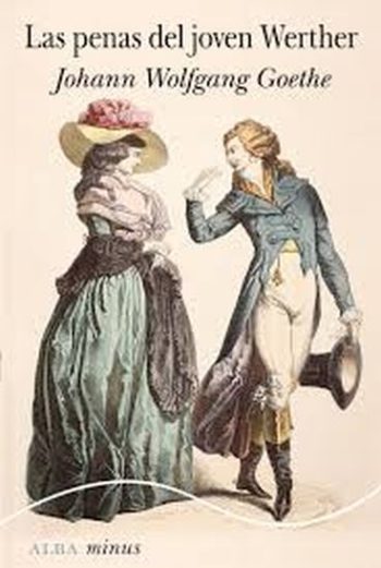 LA PENAS DEL JOVEN WERTHER
