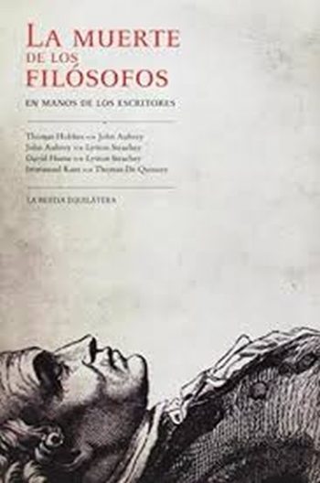 LA MUERTE DE LOS FILOSOFOS. EN MANOS DE LOS ESCRITORES.