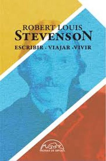 ESCRIBIR - VIAJAR - VIVIR