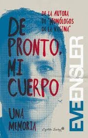 DE PRONTO MI CUERPO - Una memoria