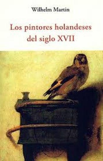 LOS PINTORES HOLANDESES DEL SIGLO XVII