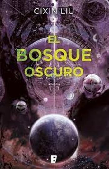 EL BOSQUE OSCURO. TRILOGIA DE LOS TRES CUERPOS II