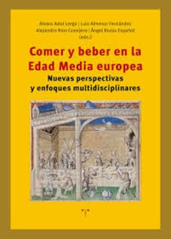 COMER Y BEBE EN LA EDAD MEDIA EUROPEA