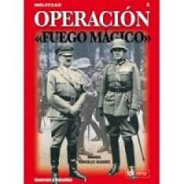 OPERACIÓN FUEGO MÁGICO