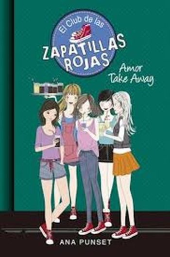 EL AMOR TAKE AWAY - CLUB DE LAS ZAPATILLAS ROJAS