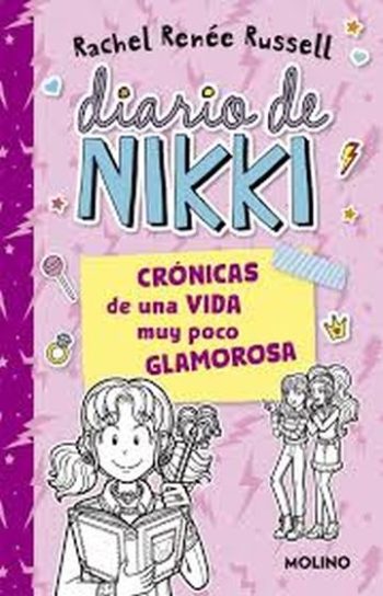 DIARIO DE NIKKI  - CRÓNICAS DE UNA VIDA MUY POCO GLAMUROSA