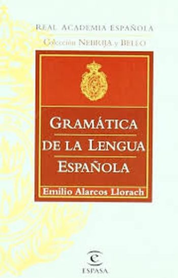 GRAMATICA DE LA LENGUA ESPAÑOLA