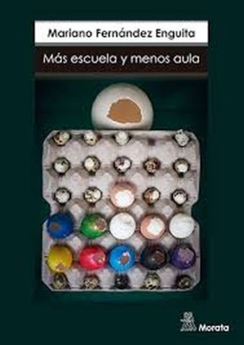 MÁS ESCUELA Y MENOS AULA