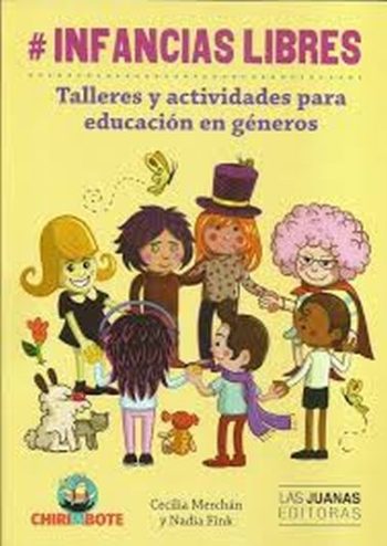 INFANCIAS LIBRES - TALLERES Y ACTIVIDADES PARA EDUCACION EN GENEROS