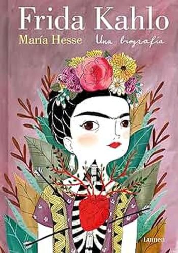 FRIDA KAHLO. Una biografía
