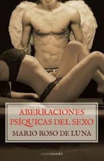 ABERRACIONES PSIQUICAS DEL SEXO