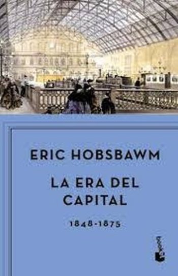 LA ERA DEL CAPITAL 1848 - 1875
