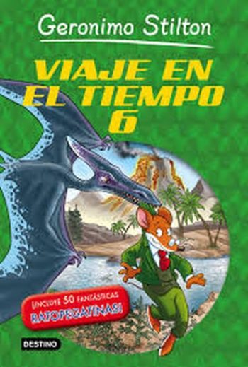 STILTON. VIAJE EN EL TIEMPO 6 - INCLUYE 50 RATOPEGATINAS