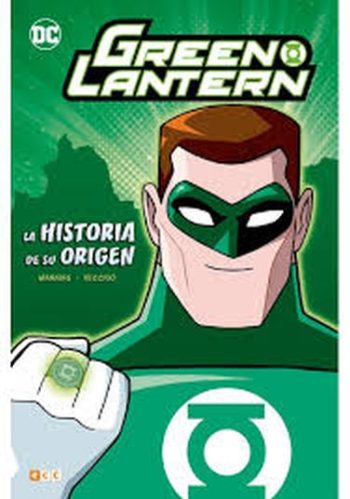 GREEN LANTERN, LA HISTORIA DE SU ORIGEN