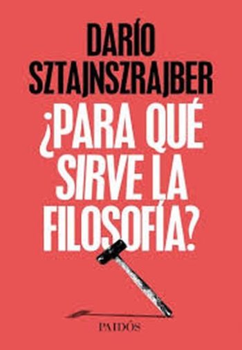 ¿PARA QUE SIRVE LA FILOSOFIA?
