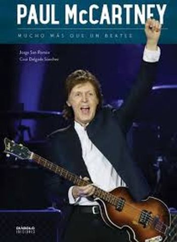 PAUL MCCARTNEY -  MUCHO MAS QUE UN BEATLE