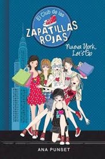 NUEVA YORK, LET'S GO - EL CLUB DE LAS ZAPATILLAS ROJAS