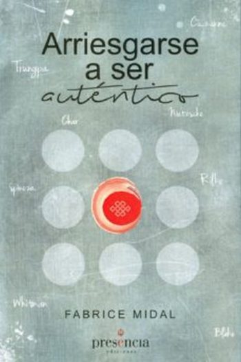 ARRIESGARSE A SER AUTENTICO