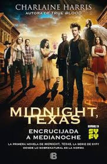 MIDNIGHT TEXAS - ENCRUCIJADA A MEDIANOCHE