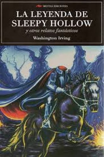 LA LEYENDA DE SLEEPY HOLLOW Y OTROS RELATOS FANTÁSTICOS